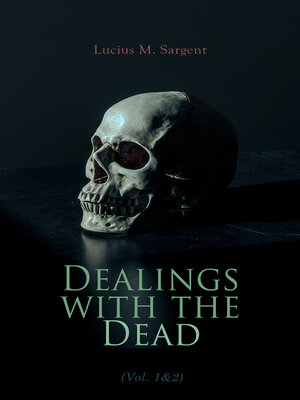 cover image of Dealings with the Dead (Volume 1&2)